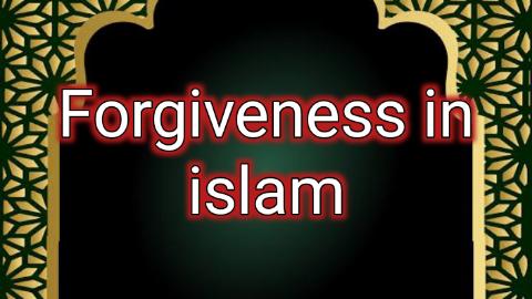 Forgiveness in Islam